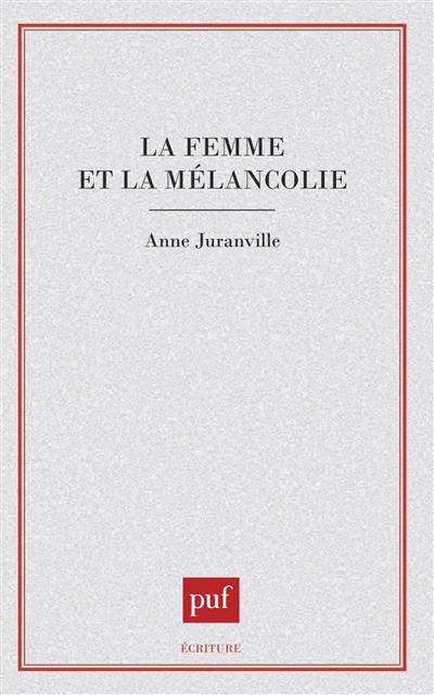 La Femme et la mélancolie