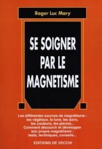 Se soigner par le magnétisme