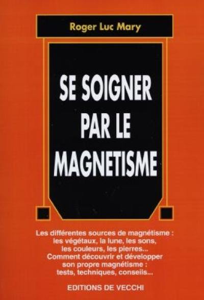 Se soigner par le magnétisme