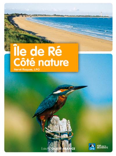 Ile de Ré : côté nature Ile de Ré : côté nature