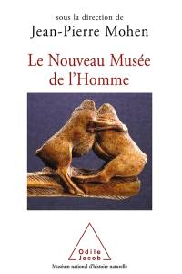 Le nouveau musée de l'Homme