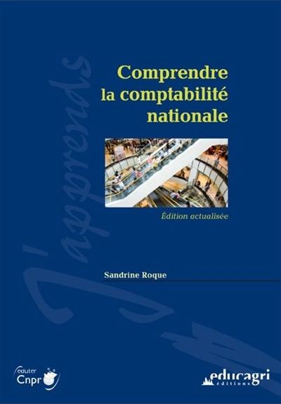 Comprendre la comptabilité nationale