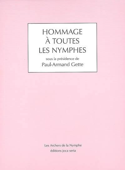 Hommage à toutes les nymphes