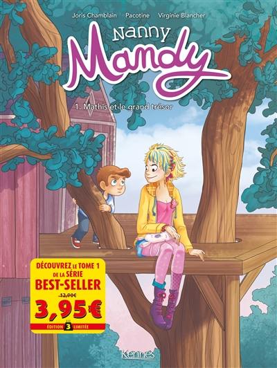 Nanny Mandy. Vol. 1. Mathis et le grand trésor