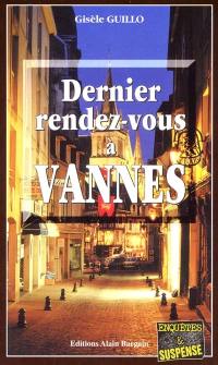 Dernier rendez-vous à Vannes