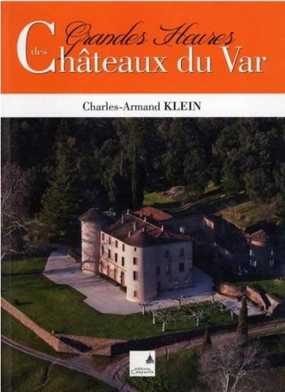 Grandes heures des châteaux du Var