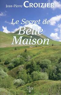 Le secret de Belle Maison