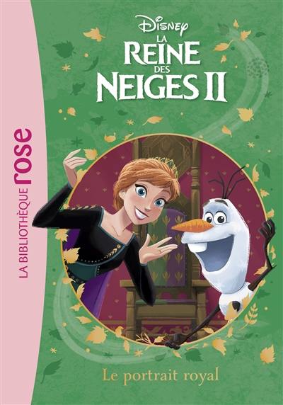 La reine des neiges II. Vol. 9. Le portrait royal