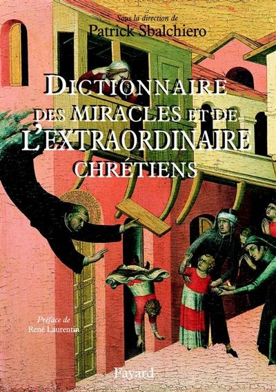 Dictionnaire de l'extraordinaire chrétien