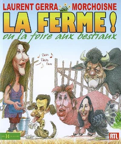 La ferme ! ou La foire aux bestiaux