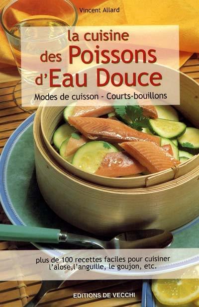 La cuisine des poissons d'eau douce