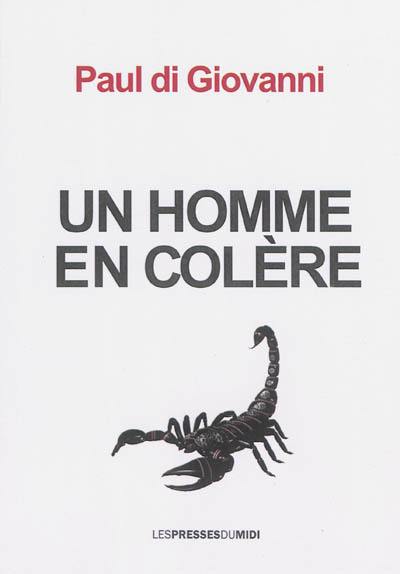 Un homme en colère : manifeste