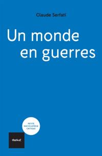 Un monde en guerres