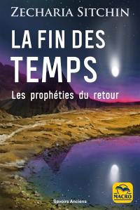 La fin des temps : les prophéties du retour