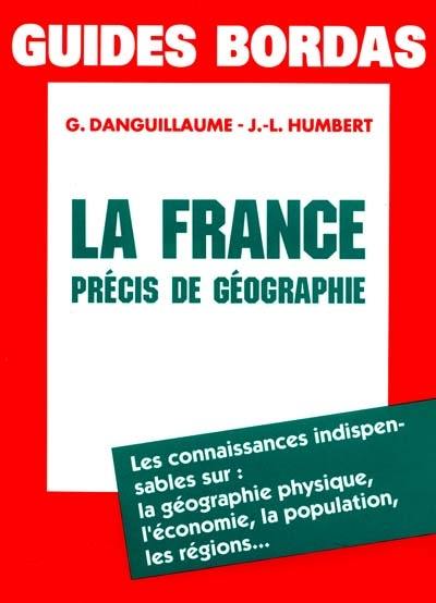 La France : précis de géographie