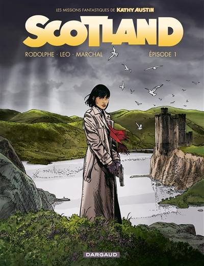 Les missions fantastiques de Kathy Austin. Scotland. Vol. 1