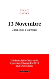 13 novembre : chroniques d'un procès