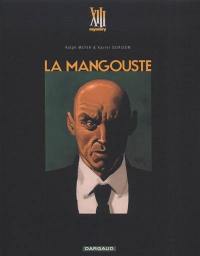 XIII mystery. Vol. 1. La Mangouste : version luxe