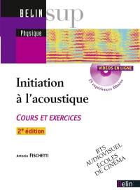 Initiation à l'acoustique : cours et exercices, BTS audiovisuel, écoles de cinéma