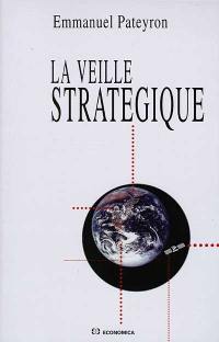 La veille stratégique