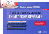 Traité des bonnes pratiques en médecine générale