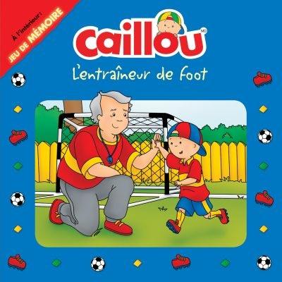 Caillou: L'entraîneur de foot : À l'intérieur : Jeu de mémoire