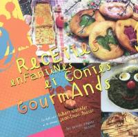 Recettes enfantines et contes gourmands