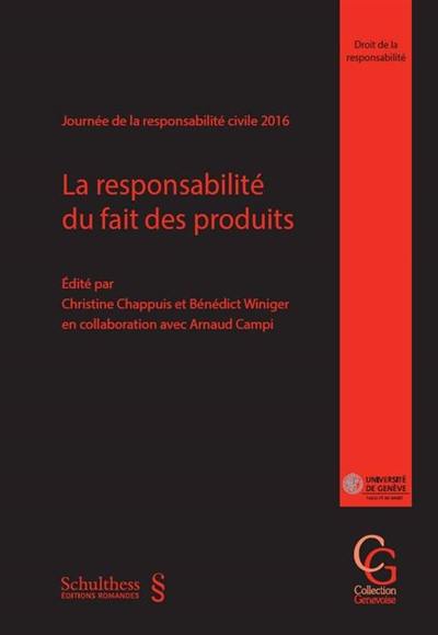 La responsabilité du fait des produits