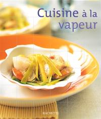 Cuisine vapeur