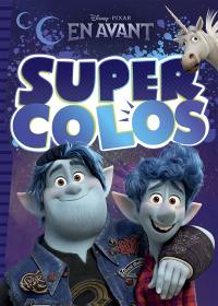 En avant : super colos