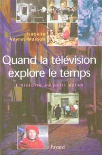 Quand la télévision explore le temps : l'histoire au petit écran (1953-1999)