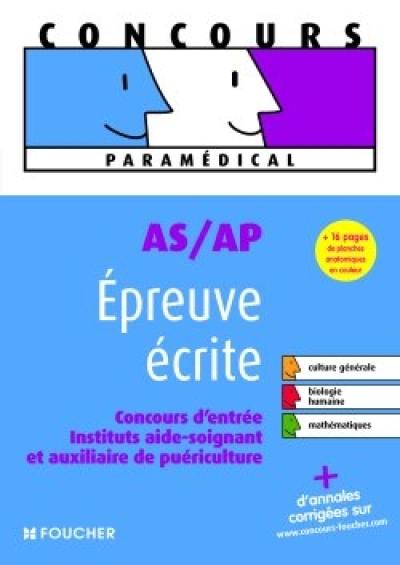 Epreuve écrite AS-AP : concours d'entrée Instituts aide-soignant et auxiliaire de puériculture