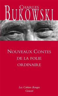 Nouveaux contes de la folie ordinaire