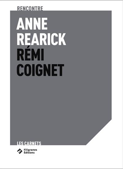 Le cheval de monsieur Peillon et autres histoires : Anne Rearick rencontre Rémi Coignet