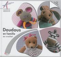 Doudous en famille : au crochet