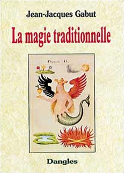 La magie traditionnelle