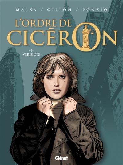 L'ordre de Cicéron. Vol. 4. Verdicts