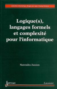 Logique(s), langages formels et complexité pour l'informatique