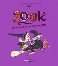 Zouk. Vol. 7. Sorcières de mère en fille