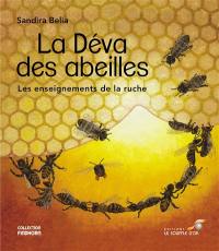 La déva des abeilles : les enseignements de la ruche