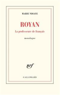 Royan : la professeure de français : monologue