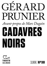 Cadavres noirs