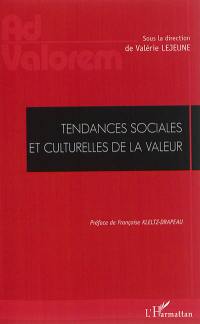 Tendances sociales et culturelles de la valeur