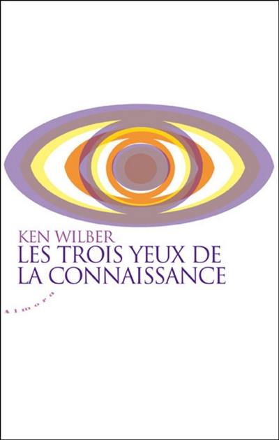 Les trois yeux de la connaissance