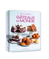 Petits & grands gâteaux du monde