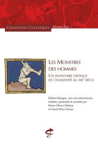 Les monstres des hommes : un inventaire critique de l'humanité au XIIIe siècle