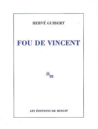 Fou de Vincent