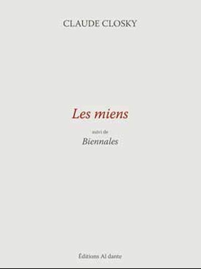 Les miens. Biennales