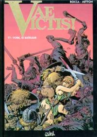 Vae victis !. Vol. 7. Yorc, le bateleur