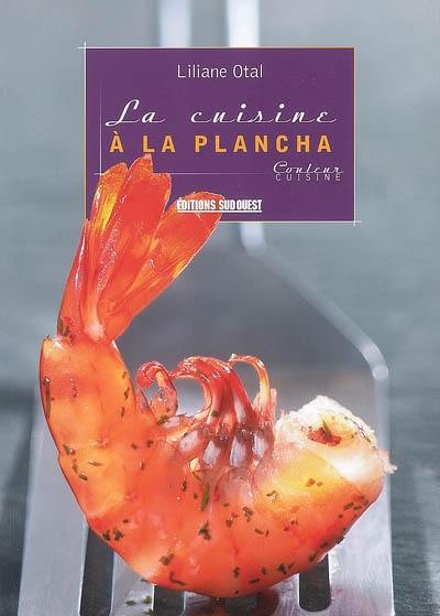 La cuisine à la plancha